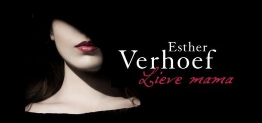 Esther Verhoef - Lieve Mama