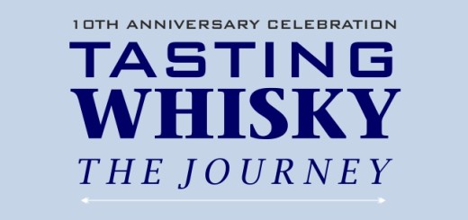 Tasting Whisky - The Journey; 10th Anniversary Celebration