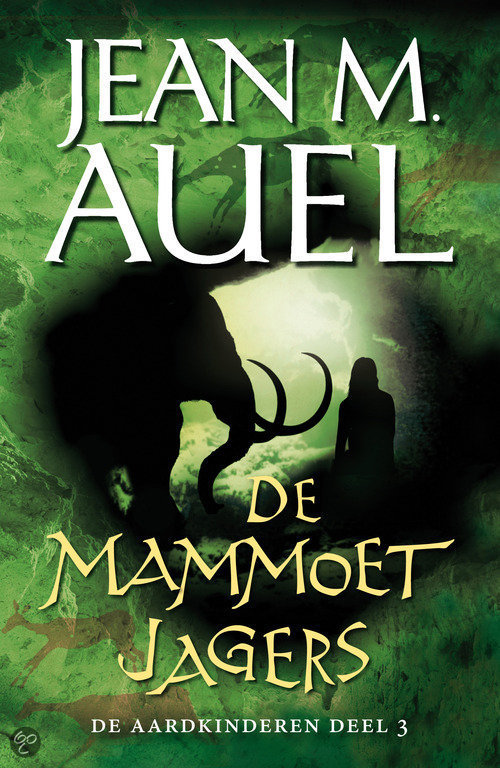 Jean M. Auel - De Aardkinderen Deel 3 - De Mammoetjagers
