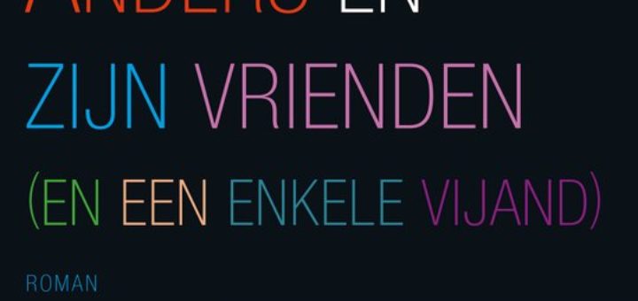 Boek : Jonas Jonasson - Gangster Anders en zijn vrienden (en een enkele vijand)