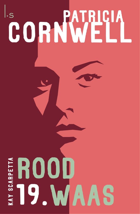 Patricia Cornwell - Rood Waas