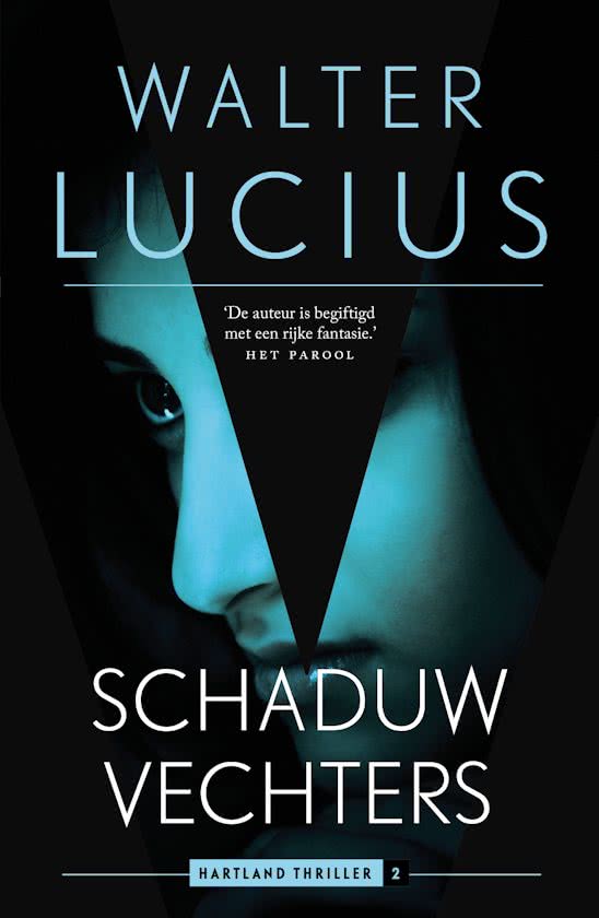 Boek : Walter Lucius - Schaduwvechters (De Hartland Trilogie)