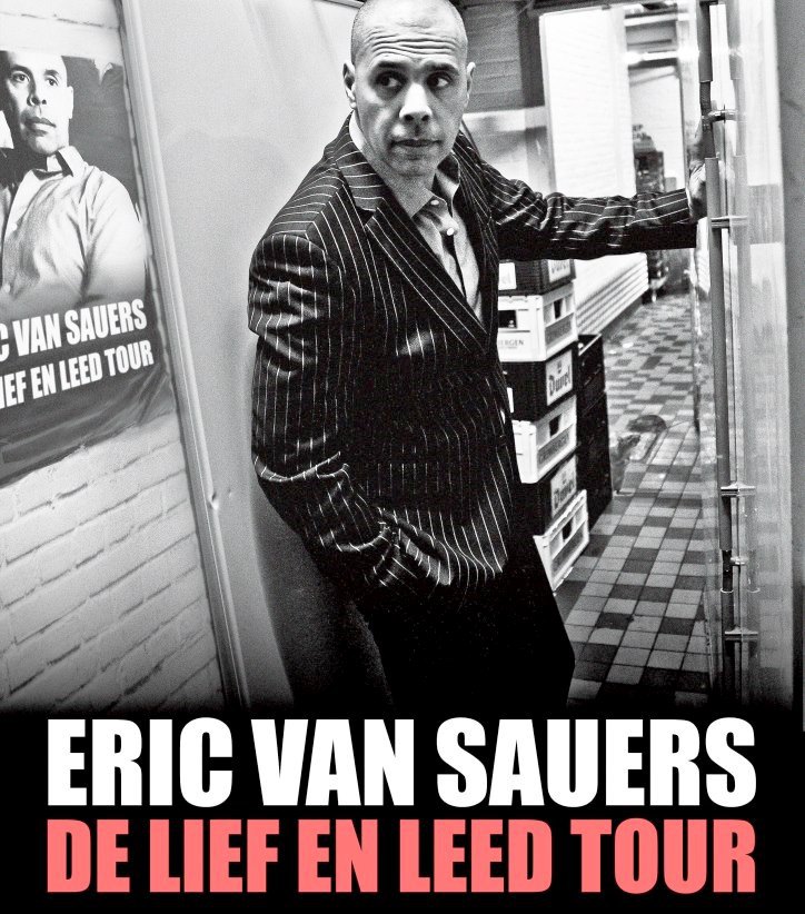 Cabaret : Eric van Sauers - De Lief en Leed Tour