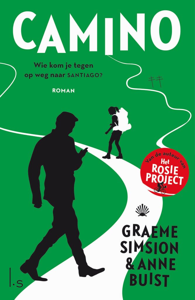 Graeme Simsion & Anne Buist - Camino