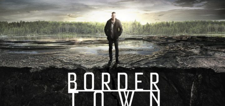 TV Serie : Bordertown