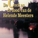 De Cock en de dood van de Helende Meesters
