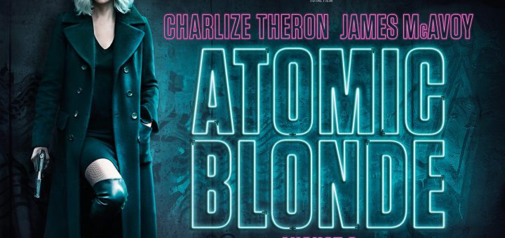 Film : Atomic Blonde (2017)