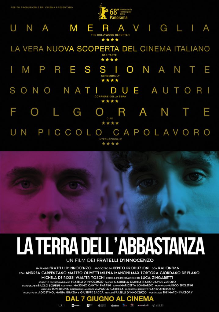Film : La Terra dell'Abbastanza (2018)