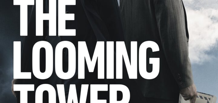 TV Serie : The Looming Tower