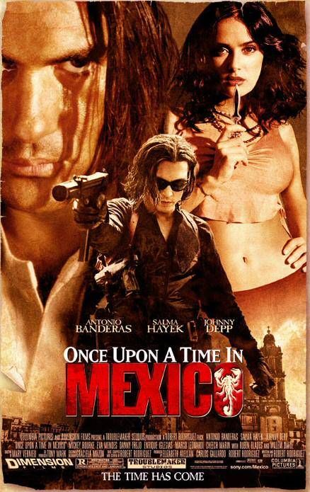 Film : Once Upon a Time in Mexico (2013)