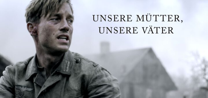 TV Serie : Unsere Mütter, Unsere Väter
