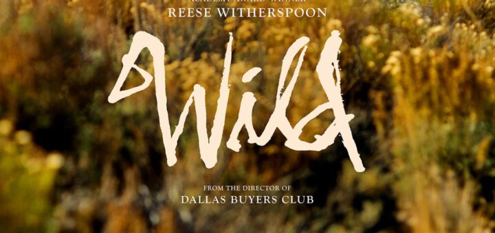 Film : Wild (2014)