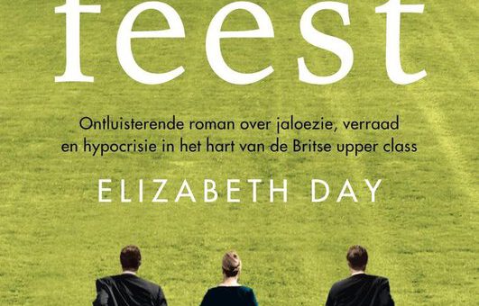 Boek : Elizabeth Day - Het feest