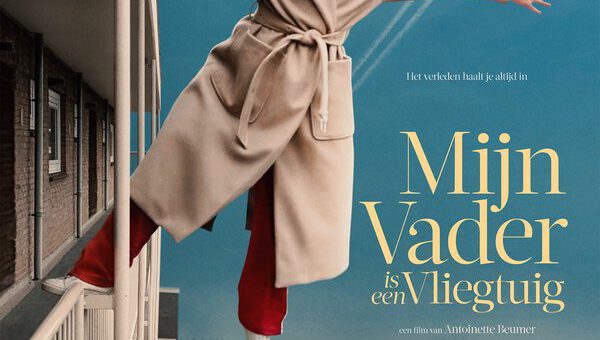 Film : Mijn vader is een vliegtuig (2021)