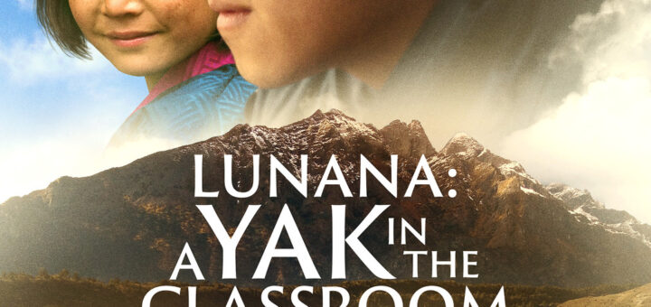 Film : Lunana - A Yak in the Classroom (2019)