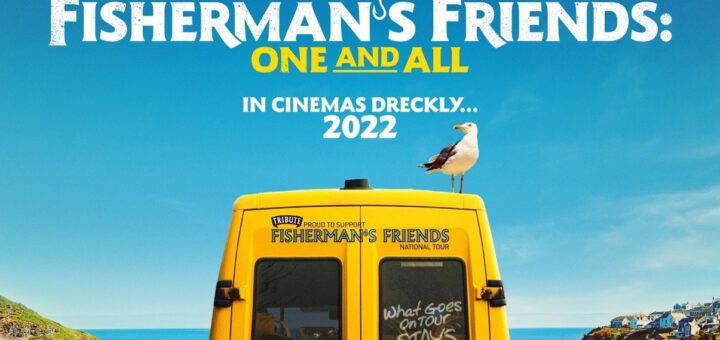 Film : Fisherman's Friends - One and All (2022)