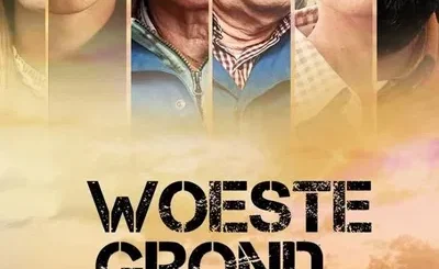 (TV) Serie : Woeste Grond