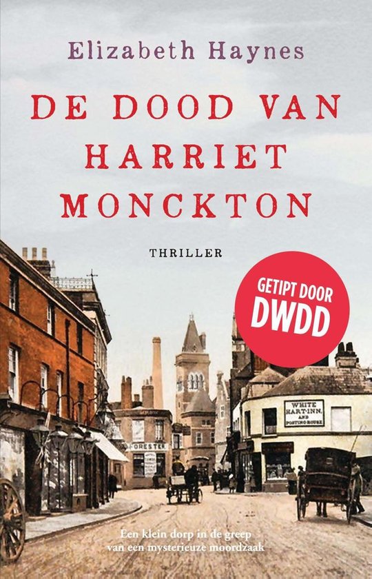 Boek : Elizabeth Haynes - De dood van Harriet Monckton