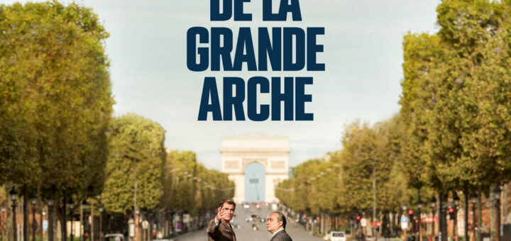 Film : La Grande Arche (2025)